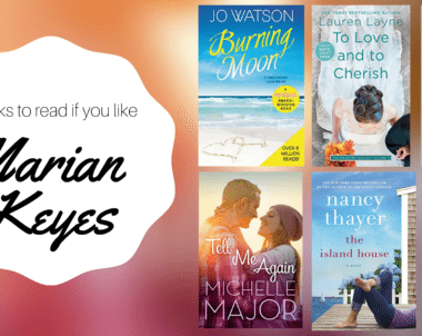 6 Books to Read if You Like Marian Keyes