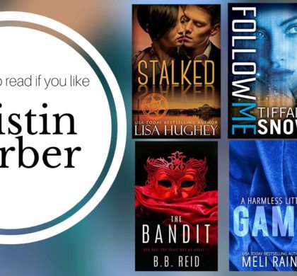 Books to Read if You Like Cristin Harber