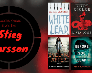 Books to Read if You Like Stieg Larsson