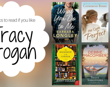 Books to Read if You Like Tracy Brogan