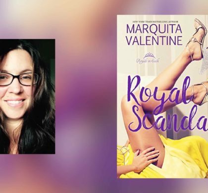 Interview with Marquita Valentine, author of Royal Scandal