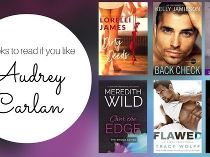 Books to Read if You Like Audrey Carlan