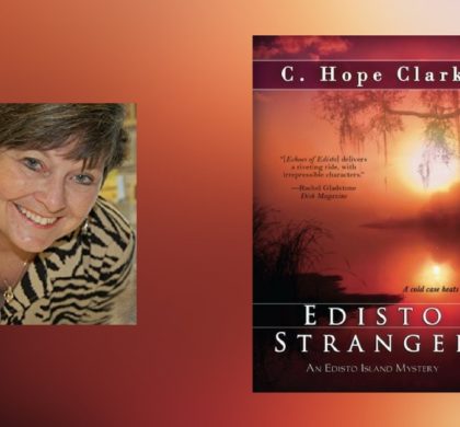 Interview with C. Hope Clark, author of Edisto Stranger