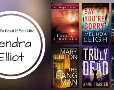 Books To Read If You Like Kendra Elliot