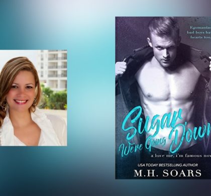 Interview with M.H. Soars, author of Sugar We’re Going Down