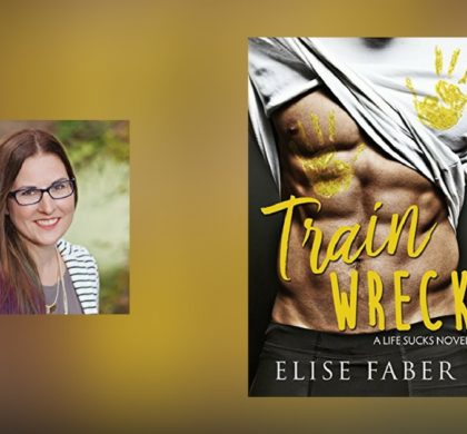 Interview with Elise Faber, author of Train Wreck