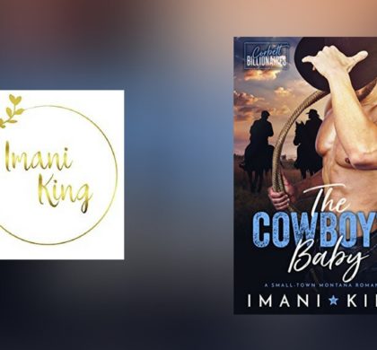 Interview with Imani King, author of The Cowboy’s Baby