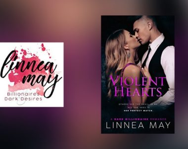 Interview with Linnea May, author of Violent Hearts