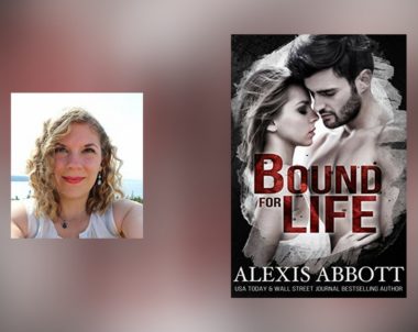 Interview with Alexis Abbott, author of Bound for Life