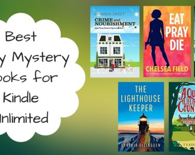 Best Cozy Mystery Books for Kindle Unlimited | 2017