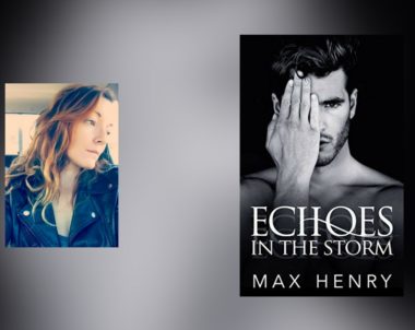 Interview with Max Henry, author of Echoes in the Storm