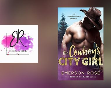 Interview with Emerson Rose, author of The Cowboy’s City Girl