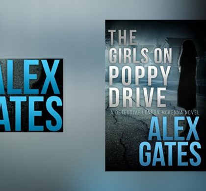 Interview with Alex Gates, author of The Girls On Poppy Drive