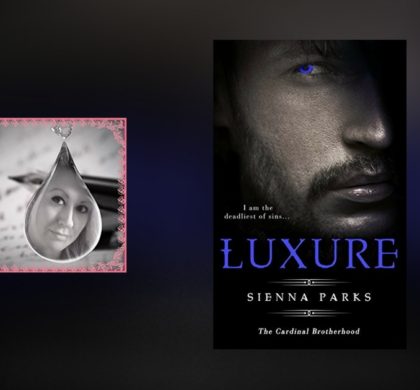 Interview with Sienna Parks, author of Luxure