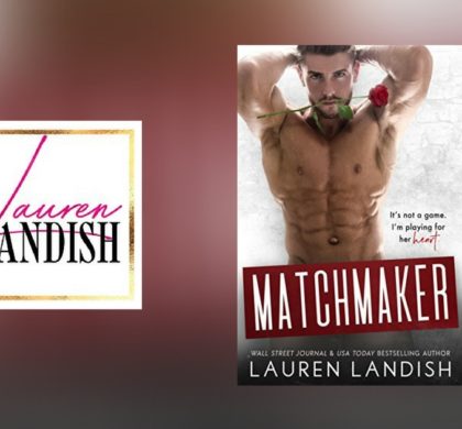 Interview with Lauren Landish, author of Matchmaker