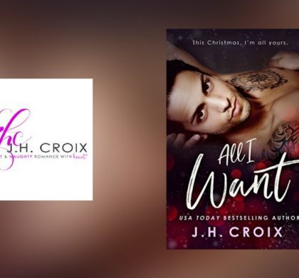 Interview with J.H. Croix, author of All I Want