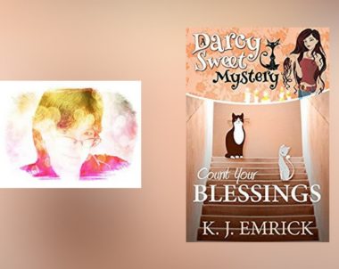 Interview with K.J. Emrick, author of Count Your Blessings