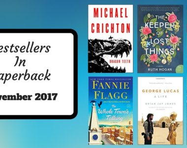 Bestsellers Now in Paperback: November 2017