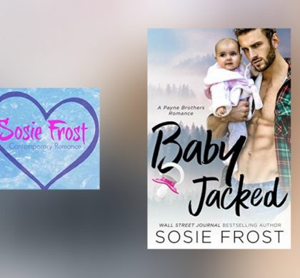 Interview with Sosie Frost, author of Babyjacked