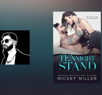 Interview with Mickey Miller, author of Ten Night Stand