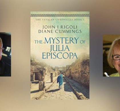 Interview with John I. Rigoli & Diane Cummings, authors of The Mystery of Julia Episcopa