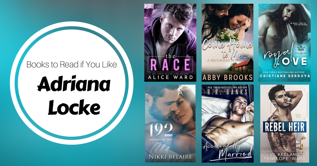 Books To Read If You Like Adriana Locke