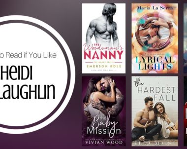 Books To Read If You Like Heidi McLaughlin