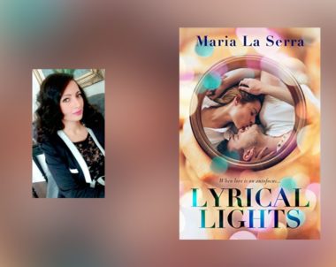 Interview with Maria La Serra, author of Lyrical Lights