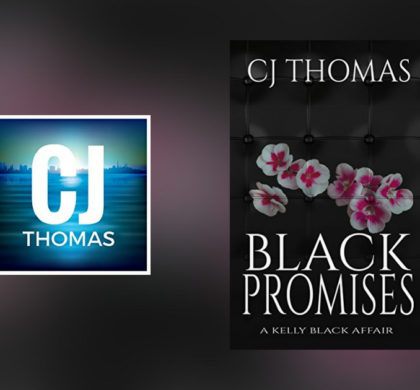 Interview with C.J. Thomas, author of Black Promises