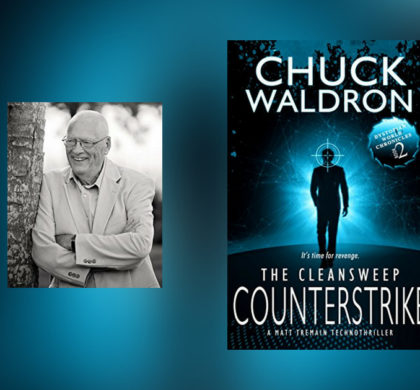 Interview with Chuck Waldron, author of The CleanSweep Counterstrike