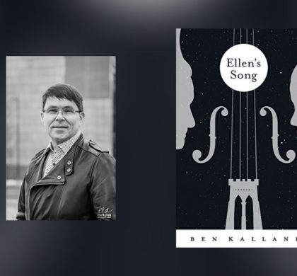 Interview with Ben Kalland, author of Ellen’s Song