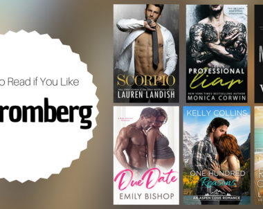Books To Read If You Like K. Bromberg
