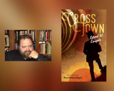 Interview with Loren W. Cooper, author of CrossTown