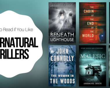 Books To Read If You Like Supernatural Thrillers