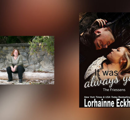 Interview with Lorhainne Eckhart, author of It Was Always You