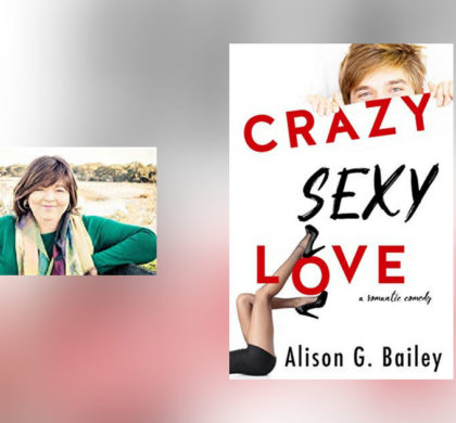 Interview with Alison G. Bailey, author of Crazy Sexy love