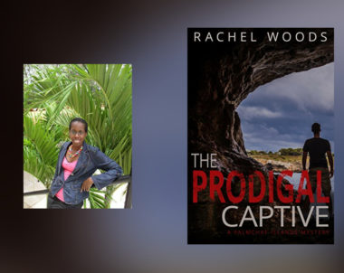 Interview with Rachel Woods, author of The Prodigal Captive