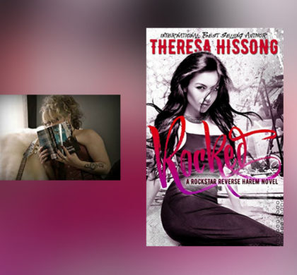 Interview with Theresa Hissong, author of Rocked