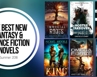 The Best New Fantasy and Science Fiction Novels: Summer 2018