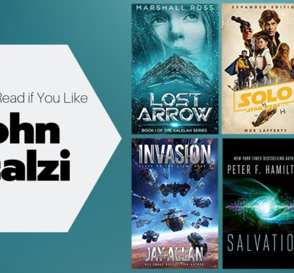 6 Books To Read If You Like John Scalzi