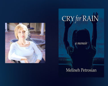 Interview with Melineh Petrosian, author of Cry for Rain