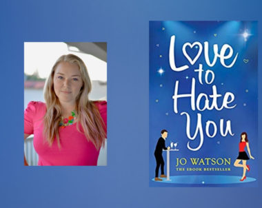 Interview with Jo Watson, author of Love to Hate You