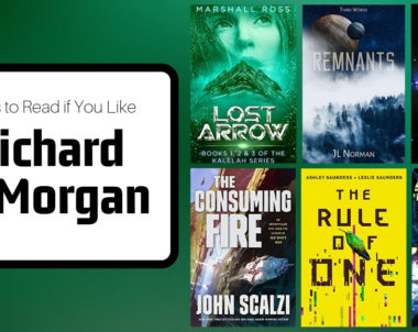 Book To Read If You Like Richard K. Morgan