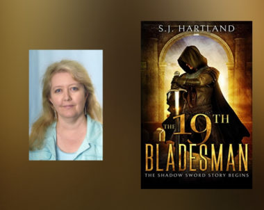 Interview with S.J. Hartland, author of The 19th Bladesman