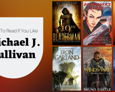 6 Books To Read If You Like Michael J. Sullivan