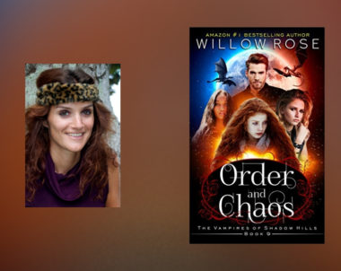 Interview with Willow Rose, author of Order and Chaos