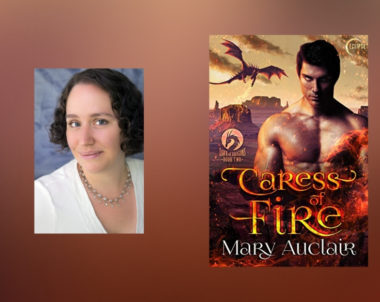 Interview with Mary Auclair, author of Caress of Fire