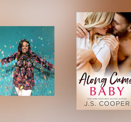 Interview with J.S. Cooper, author of Along Came Baby