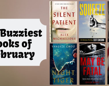 The Buzziest Books of February | 2019