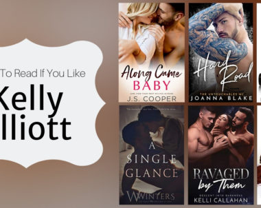 Books To Read If You Like Kelly Elliott